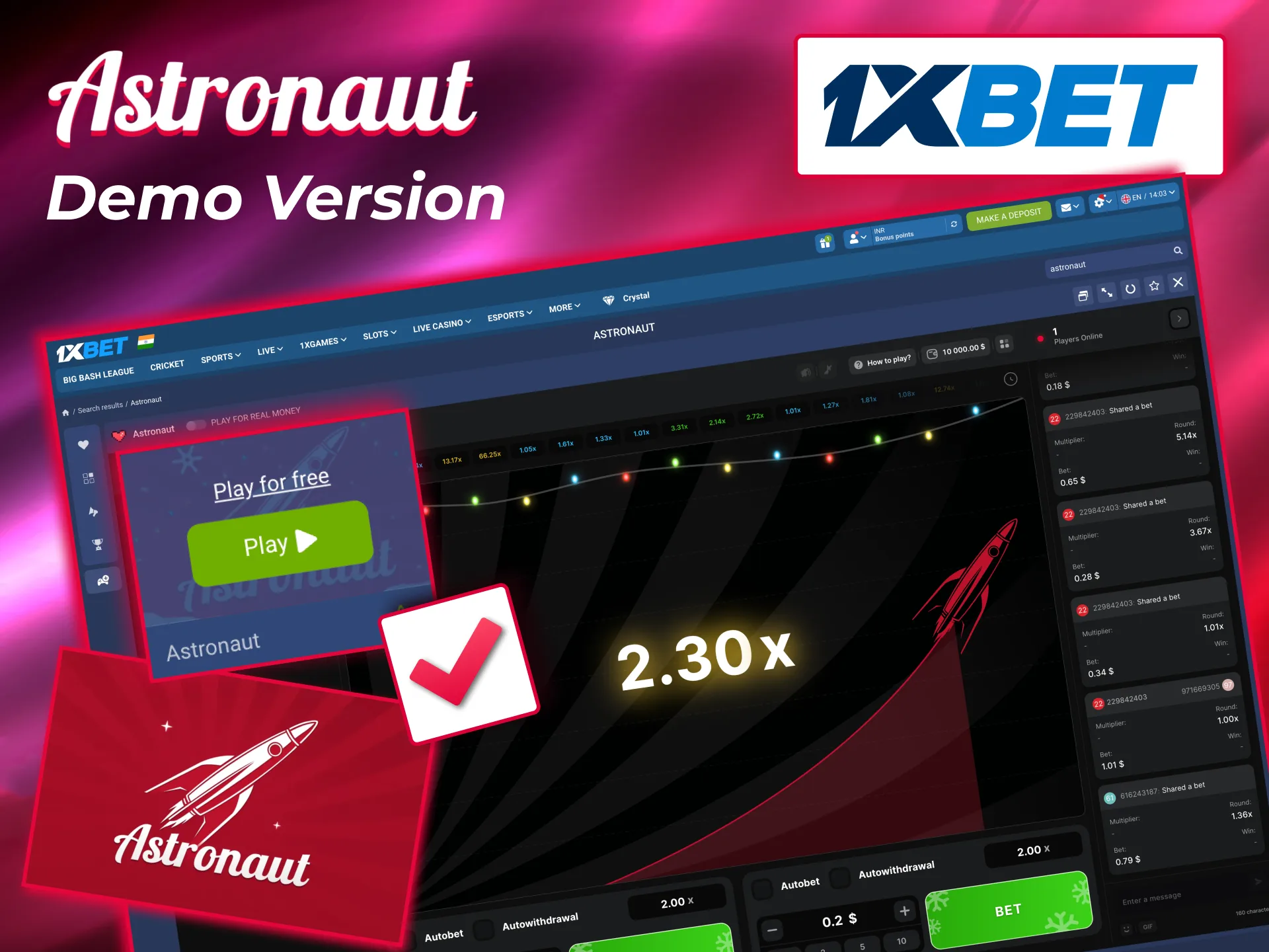 Players try Astronaut demo version on 1xBet with same interface and rules as real mode.